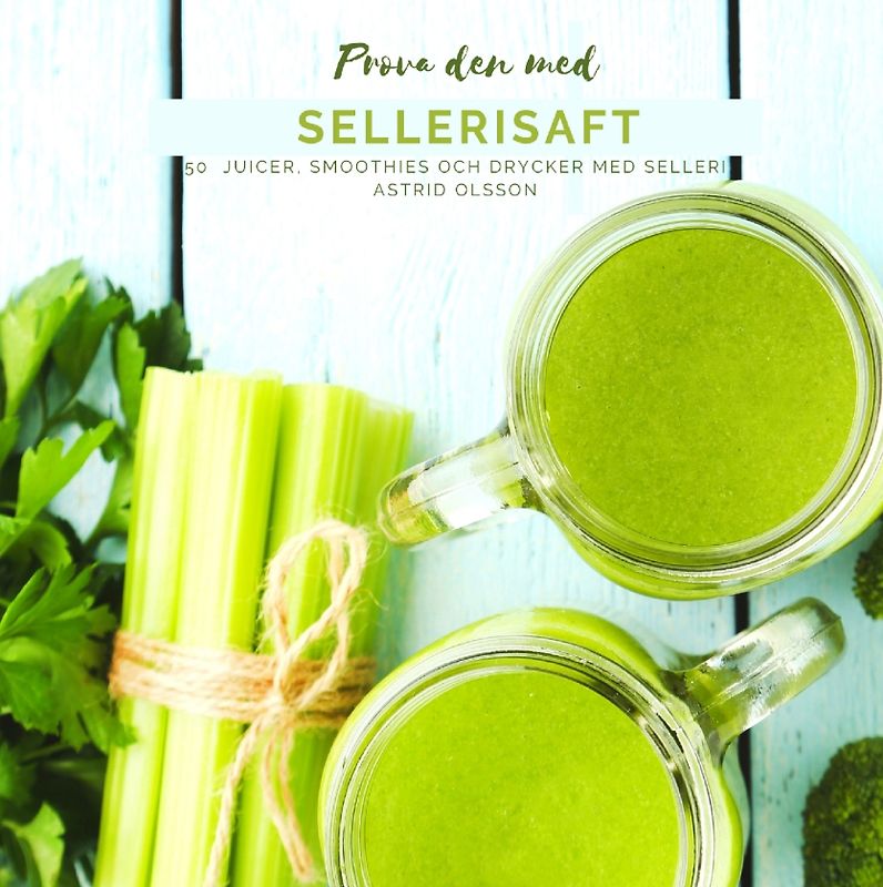 Prova den med sellerisaft