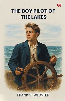 The Boy Pilot Of The Lakes