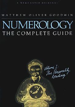Numerology: The Complete Guide