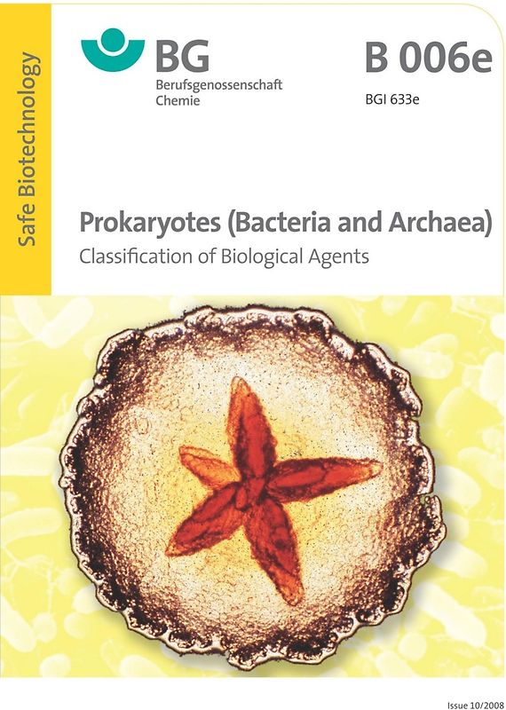 B 006e - Classification of Biological Agents: Bacteria (BGI 633e)