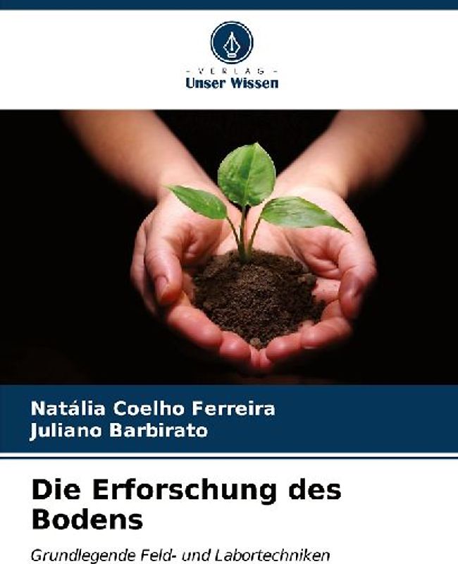 Die Erforschung des Bodens