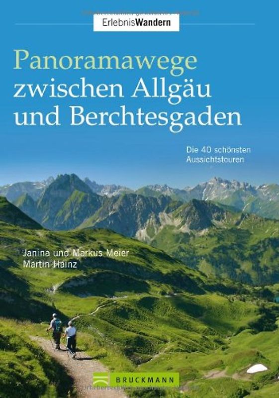Panoramawege zwischen Allgäu und Berchtesgaden
