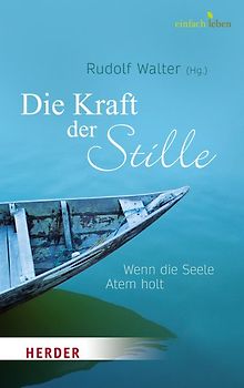 Die Kraft der Stille