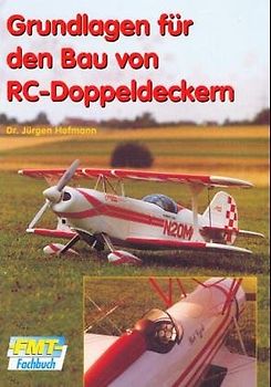 Grundlagen für den Bau von RC-Doppeldeckern