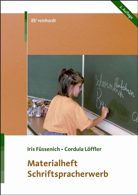 Schriftspracherwerb Materialheft. Einschulung, erstes und zweites Schuljahr