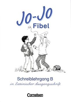 Jo-Jo Fibel - Allgemeine Ausgabe / Schreiblehrgang B in Lateinischer Ausgangsschrift
