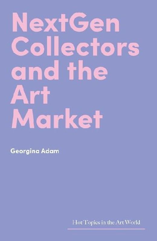 NextGen Collectors and the Art Market