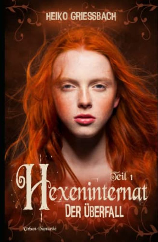 Hexeninternat Teil 1: Der Überfall