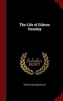 The Life of Gideon Ouseley