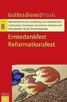 Erntedankfest /Reformationsfest