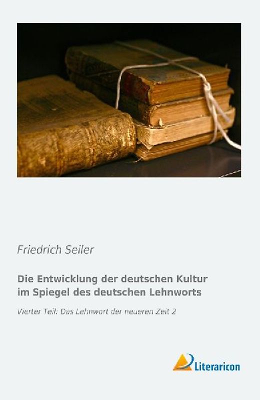 Die Entwicklung der deutschen Kultur im Spiegel des deutschen Lehnworts