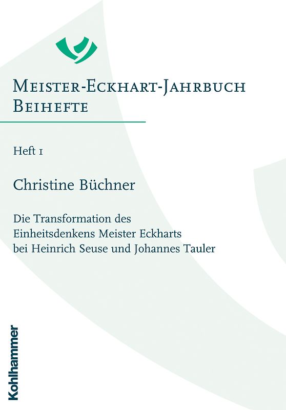Die Transformation des Einheitsdenkens Meister Eckharts bei Heinrich Seuse und Johannes Tauler