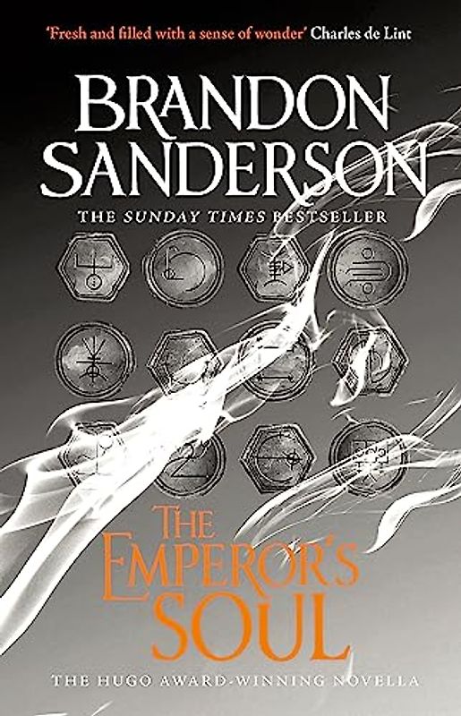 The Emperor's Soul - Sanderson, Brandon
