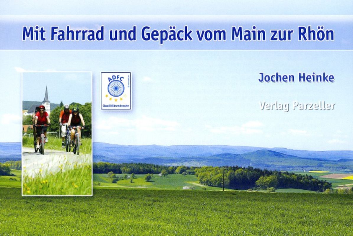 Mit Fahrrad und Gepäck vom Main zur Rhön