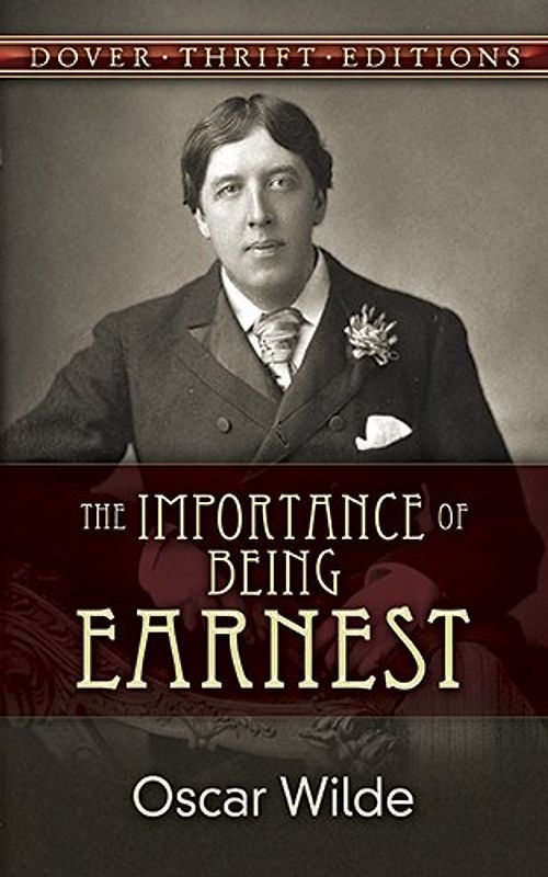 The Importance of Being Earnest (Dover Thrift Editions) - Oscar Wilde