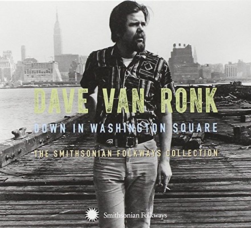Ronk,Dave Van - Down in Washington Square-the Smithson