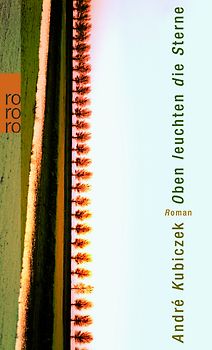 Oben leuchten die Sterne