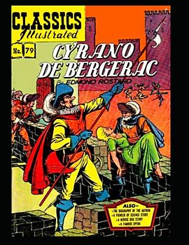 Cyrano De Bergerac: Classics Illustrated No. 79