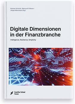 Digitale Dimensionen in der Finanzbranche