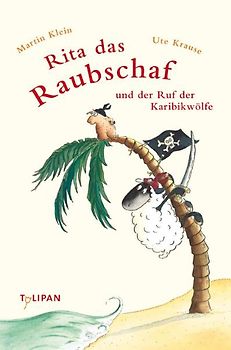 Rita das Raubschaf und der Ruf der Karibikwölfe