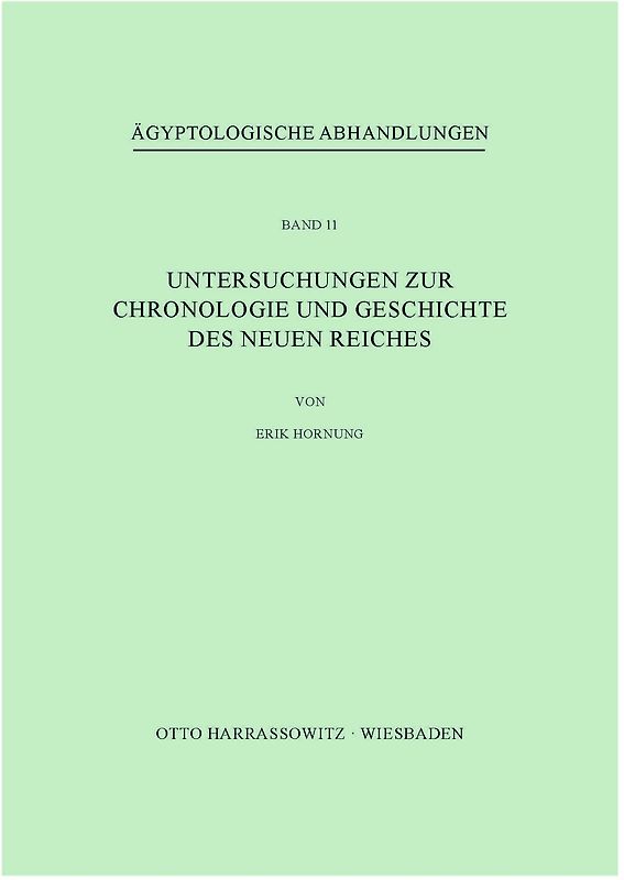 Untersuchungen zur Chronologie und Geschichte des Neuen Reiches