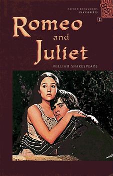 Oxford Bookworms - Playscripts / 7. Schuljahr, Stufe 2 - Romeo and Juliet