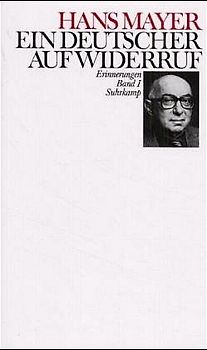 Ein Deutscher auf Widerruf. Erinnerungen