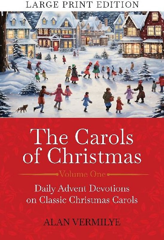 The Carols of Christmas (Large Print Edition)