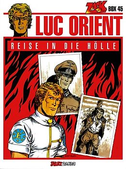 Luc Orient. Band 18: Reise in die Hölle. Zack Box 45