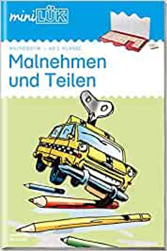 miniLÜK-Übungshefte / miniLÜK. Mathematik / 2./3. Klasse - Mathematik: Malnehmen und Teilen