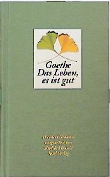 Das Leben, es ist gut