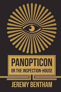 Panopticon: or the Inspection-House
