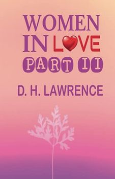 Women In Love Part II