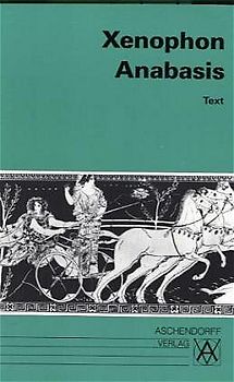 Anabasis. Text. (Griechisch)