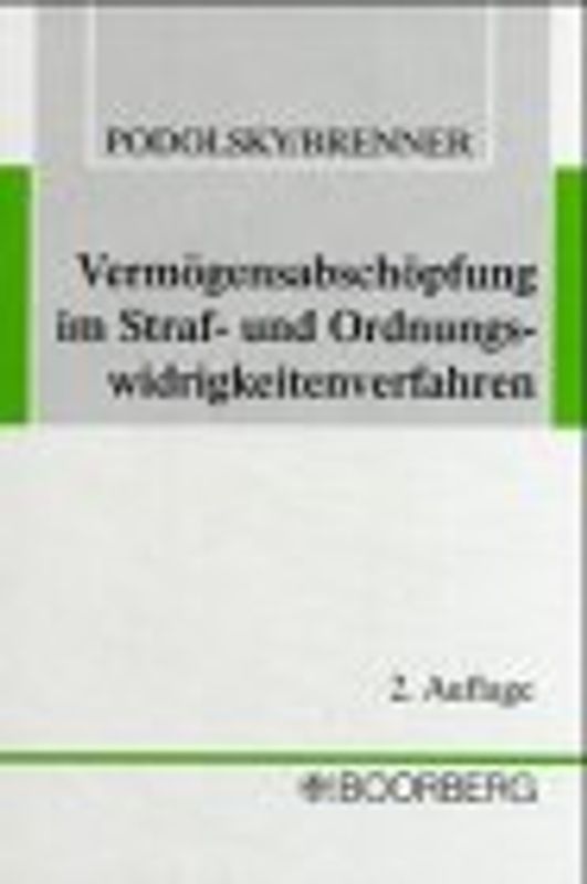 Vermögensabschöpfung im Straf- und Ordnungswidrigkeitsverfahren