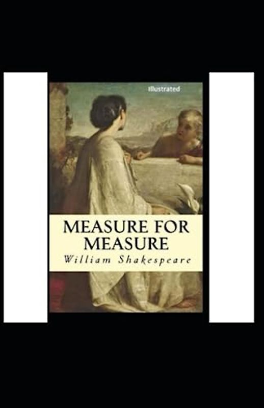 Measure for Measure Illustrated