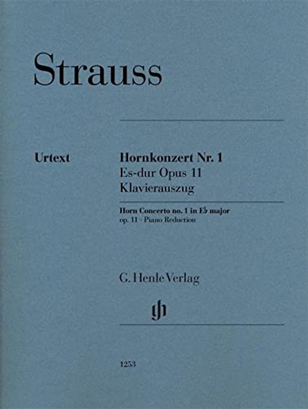 Hornkonzert Nr. 1 Es-dur op. 11; Klavierauszug: Besetzung: Horn und Klavier, Hornkonzerte (G. Henle Urtext-Ausgabe)
