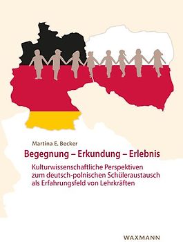 Begegnung – Erkundung – Erlebnis