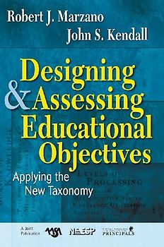 Designing & Assessing Educational Objectives
