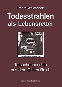 Todesstrahlen als Lebensretter