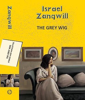 The Grey Wig: Stories and Novelettes