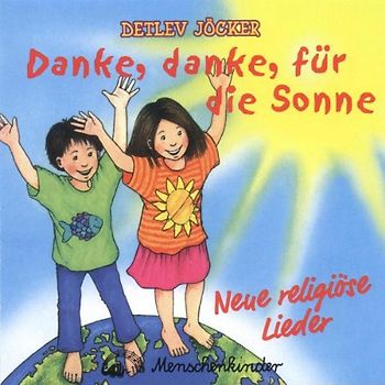 Detlev Jöcker - Danke,Danke für die Sonne