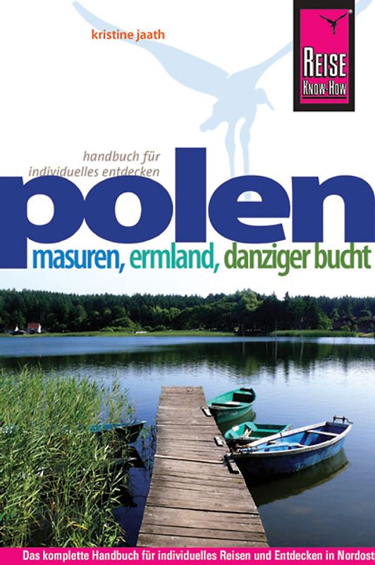 Reise Know-How Polen - Masuren, Ermland, Danziger Bucht. Reiseführer für individuelles Entdecken