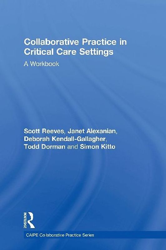 Collaborative Practice in Critical Care Settings