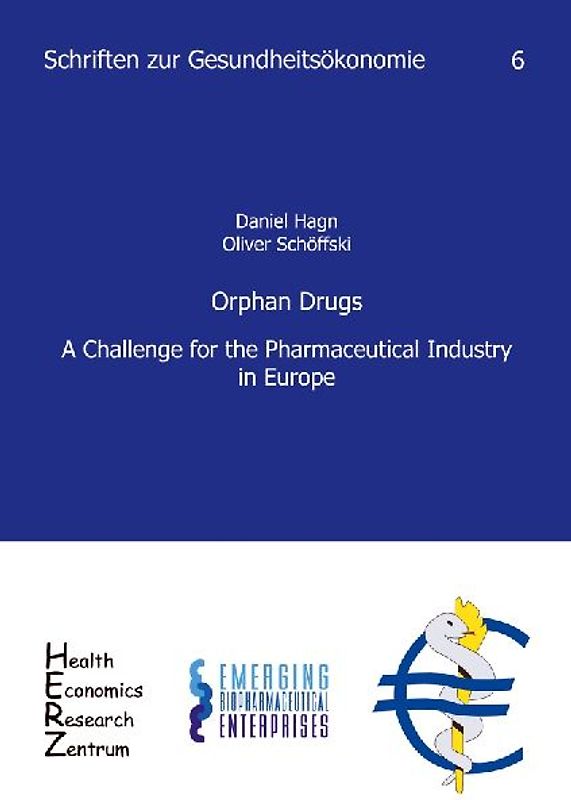 Orphan Drugs. A Challenge for the Pharmaceutical Industry in Europe