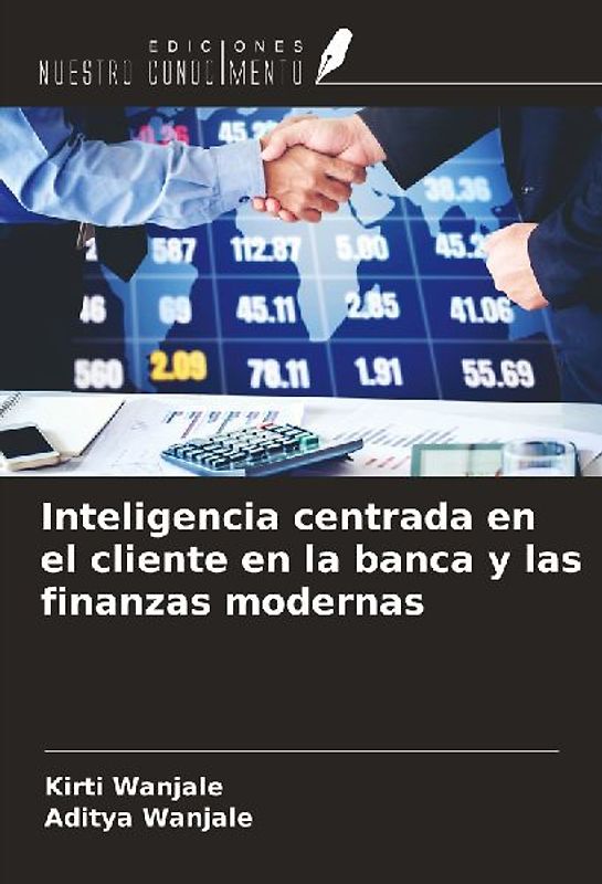 Inteligencia centrada en el cliente en la banca y las finanzas modernas