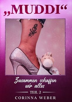 Muddi Teil 2