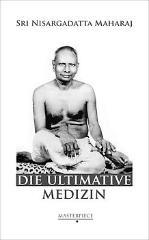 Die Ultimative Medizin