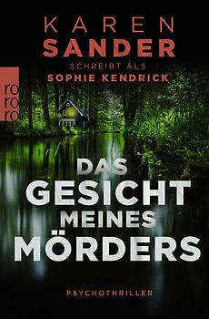 Das Gesicht meines Mörders