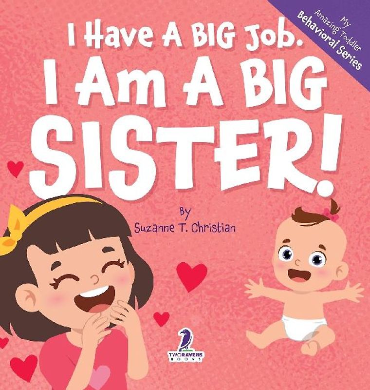 I Have A Big Job. I Am A Big Sister